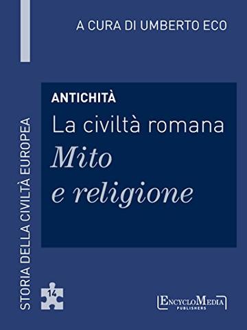 Antichità - La civiltà romana - Mito e religione (14)